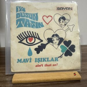 mavi işıklar – İyi düşün taşın / ain't that so